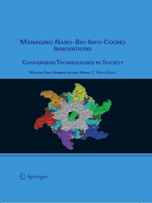 cover image of Managing Nano-Bio-Info-Cogno Innovations